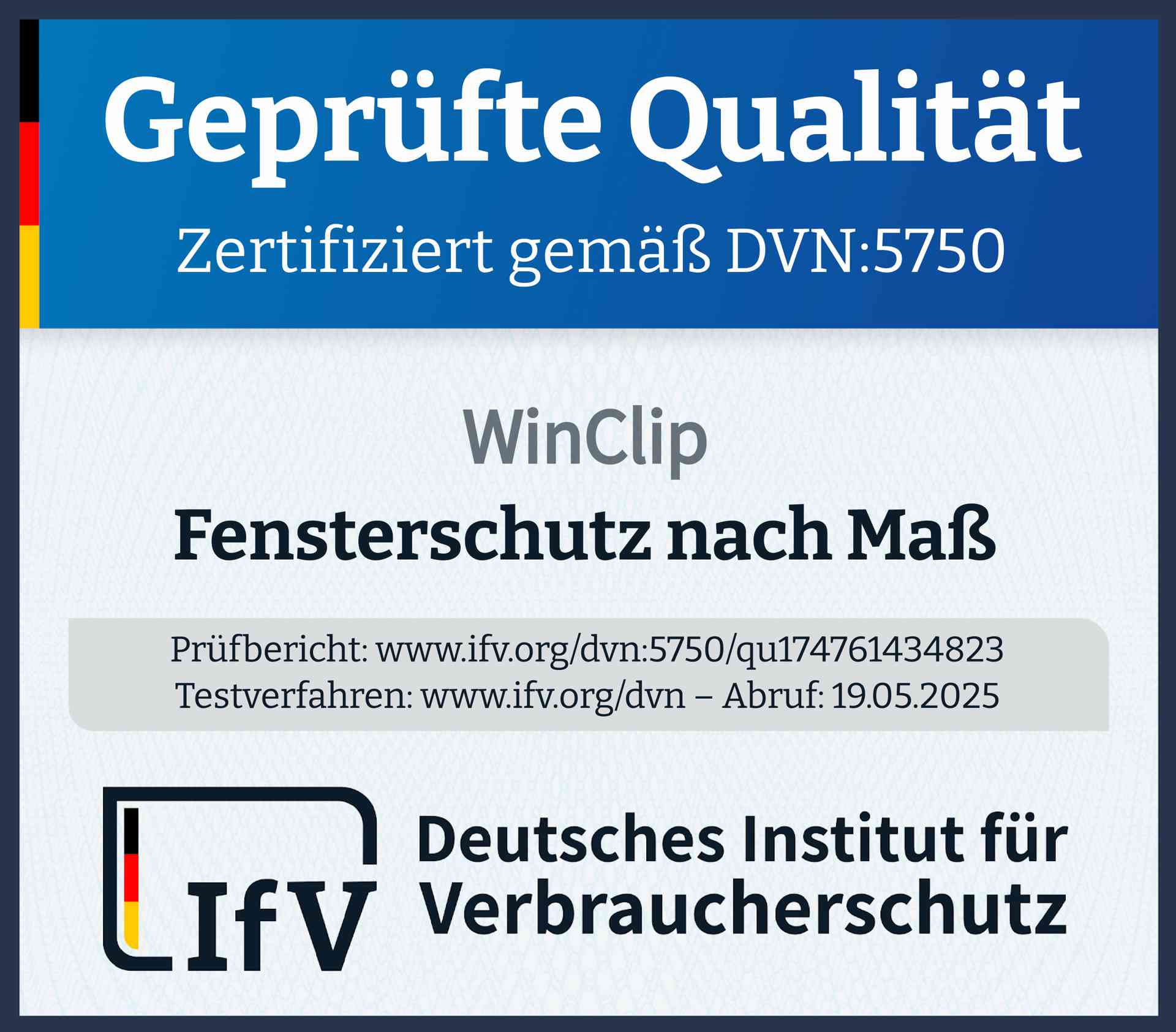Ein Qualitätssiegel des deutschen Instuts für Verbraucherschutz für den WinClip